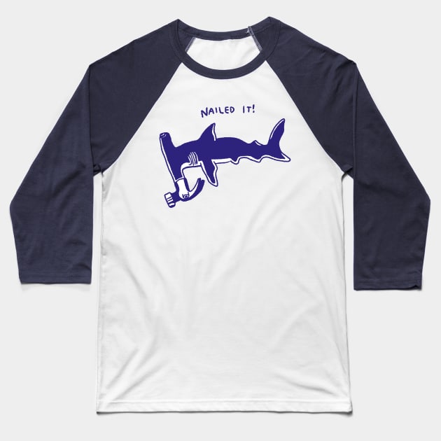 Nailed It! Baseball T-Shirt by RAWRstad